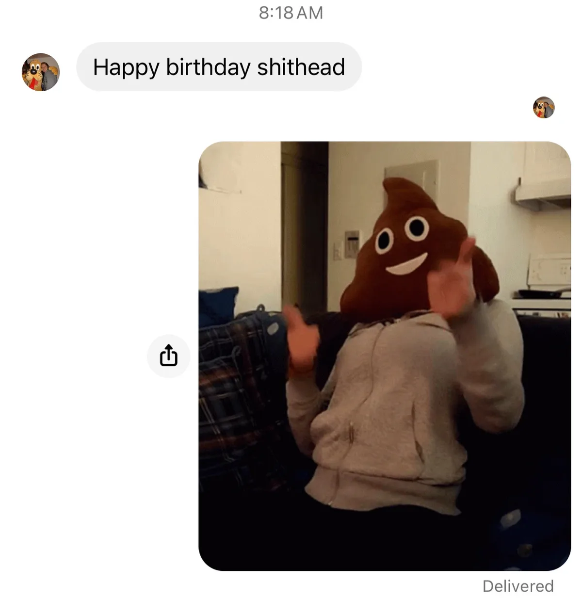 A screenshot of a text message at 8:18 AM shows a message saying 'Happy birthday shithead' from a contact with a cartoon dog…
