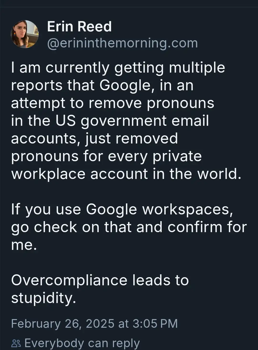 A screenshot of a tweet by Erin Reed (@erininthemorning.com) dated February 26, 2025, which humorously claims Google removed…