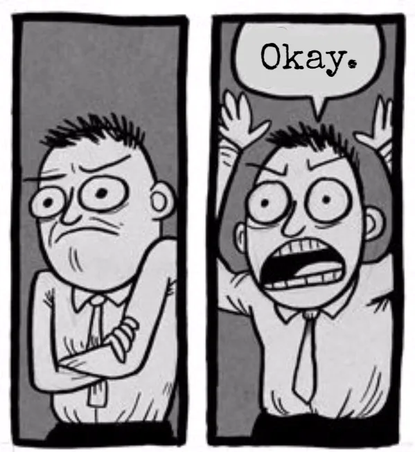 A two-panel comic strip shows a man with arms crossed looking annoyed in the first panel, then the same man with hands…