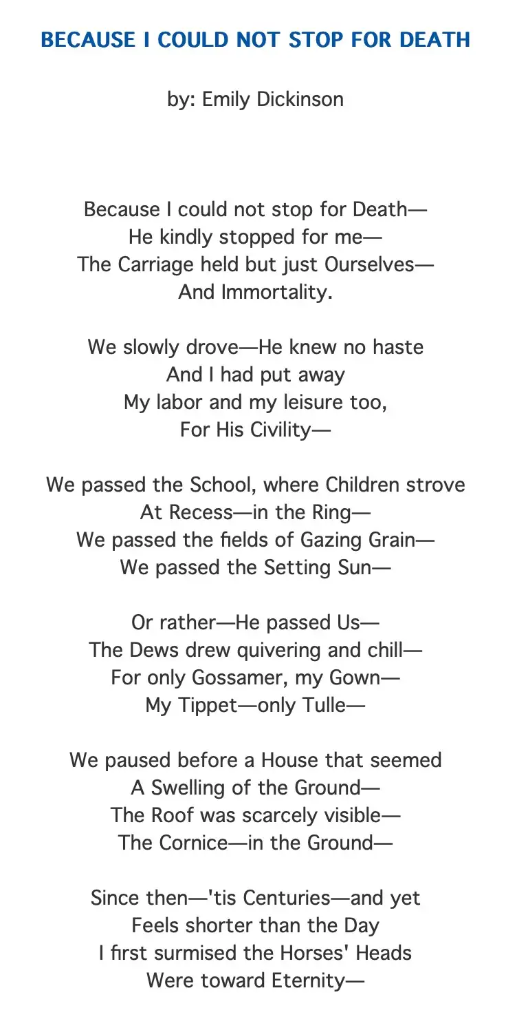 The image displays the full text of Emily Dickinson's poem 'Because I Could Not Stop for Death' in a simple black font on a…