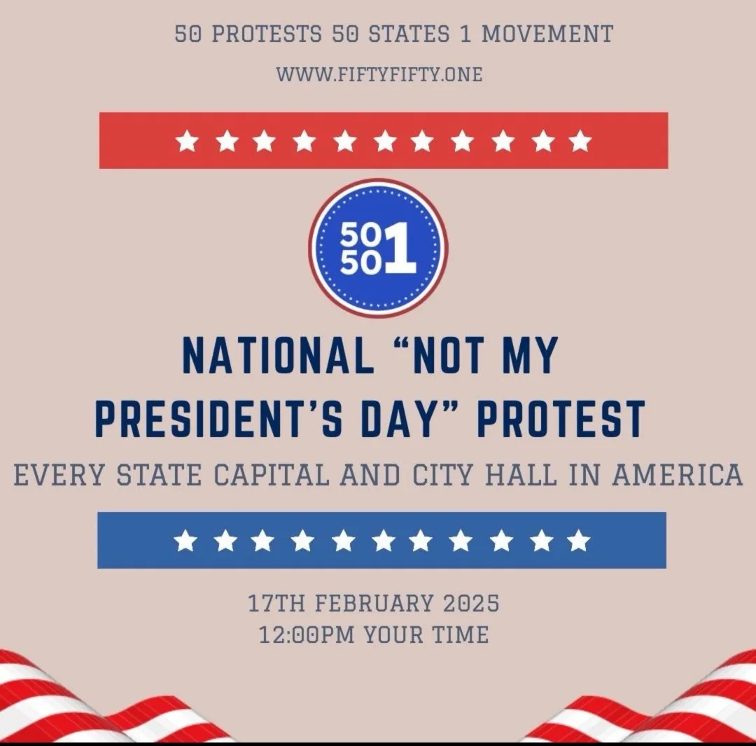 A promotional graphic for a fictional protest event titled 'National "Not My President's Day" Protest' scheduled for…