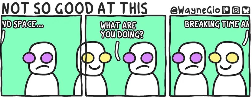 A three-panel comic strip featuring two simple white figures with large eyes. In the first panel, one figure looks confused…