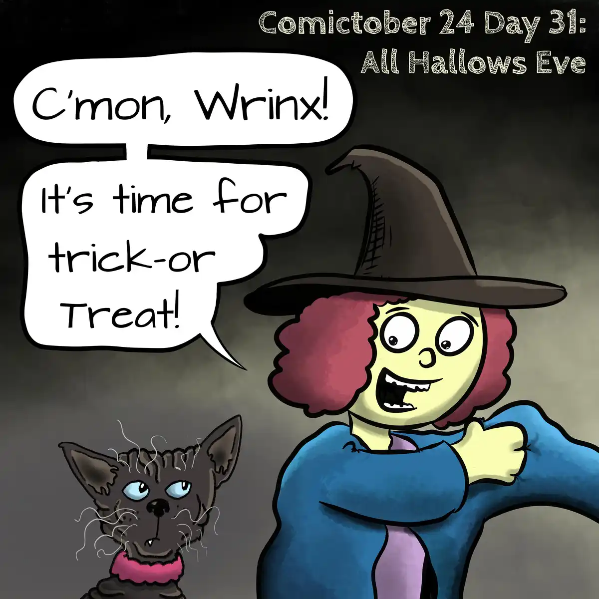 A cartoon witch with red hair and a pointed hat enthusiastically shouts 'C'mon, Wrinx! It's time for trick-or Treat!' while…