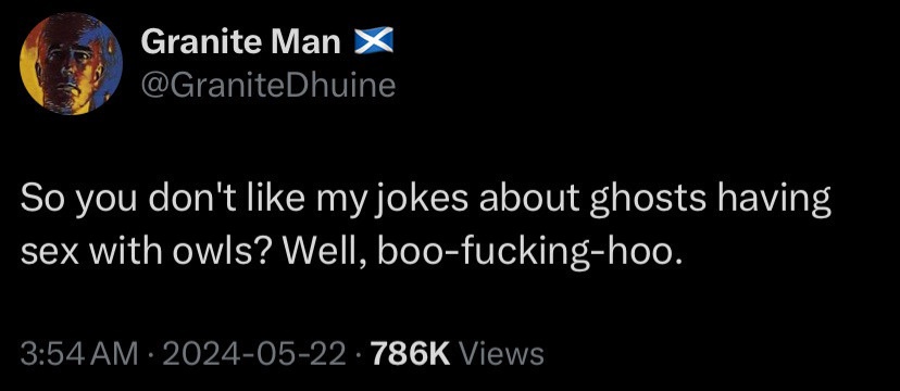 A screenshot of a tweet from user 'Granite Man' with a Scottish flag emoji, showing a dark background with white text. The…