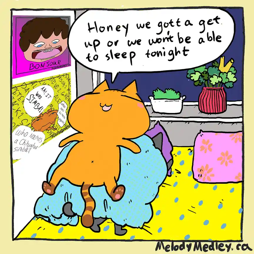 An orange cartoon cat stands triumphantly on a sleeping blue cat, declaring 'Honey we gotta get up or we won't be able to…