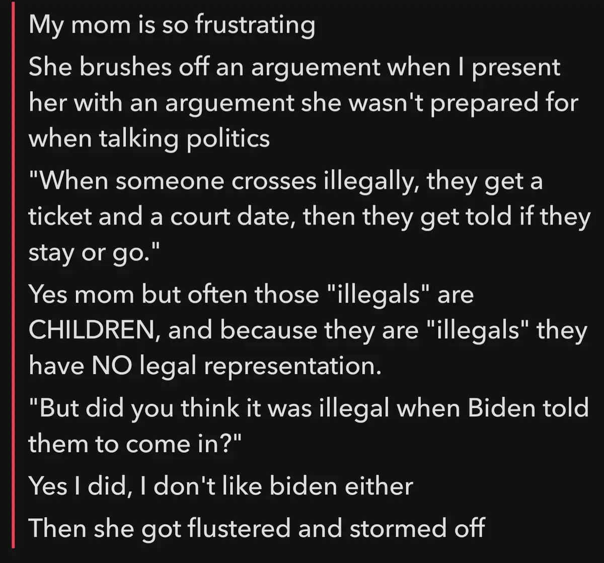 A black background with white text detailing a fictional conversation between a child and their mother about immigration…