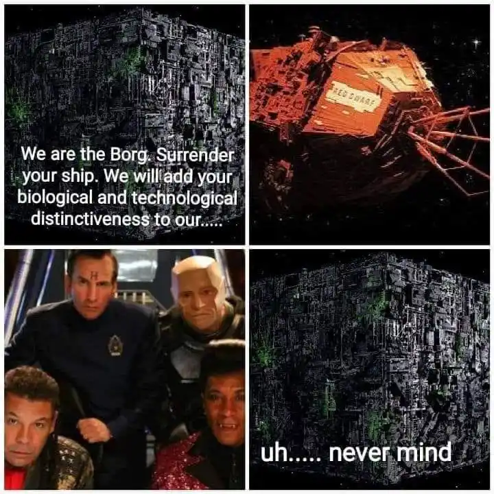 A four-panel meme from Star Trek: The Next Generation. Top left shows a Borg cube with text: 'We are the Borg. Surrender…