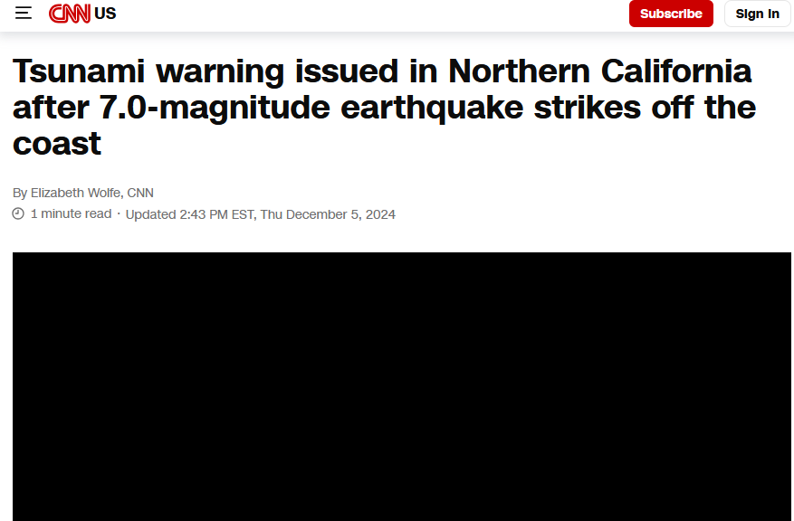 A screenshot of a CNN news article headline announcing a tsunami warning in Northern California after a 7.0-magnitude…