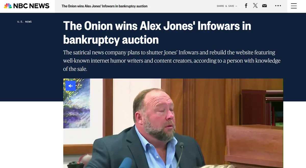 An NBC News article screenshot shows a headline about The Onion acquiring Alex Jones' Infowars in a bankruptcy auction. The…