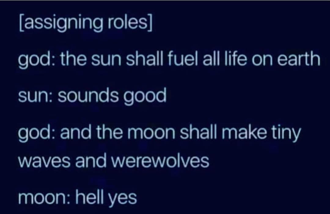 A dark blue background displays white text simulating a role assignment log. God assigns the sun the task of fueling life on…