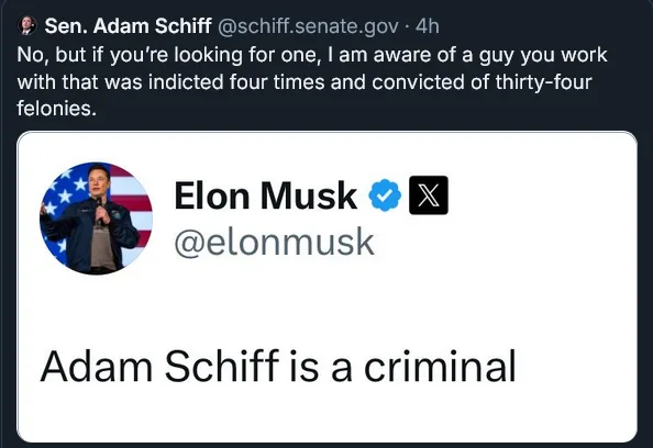 A screenshot of a tweet from Sen. Adam Schiff's account replying to a tweet from Elon Musk's account. The Musk tweet, shown…