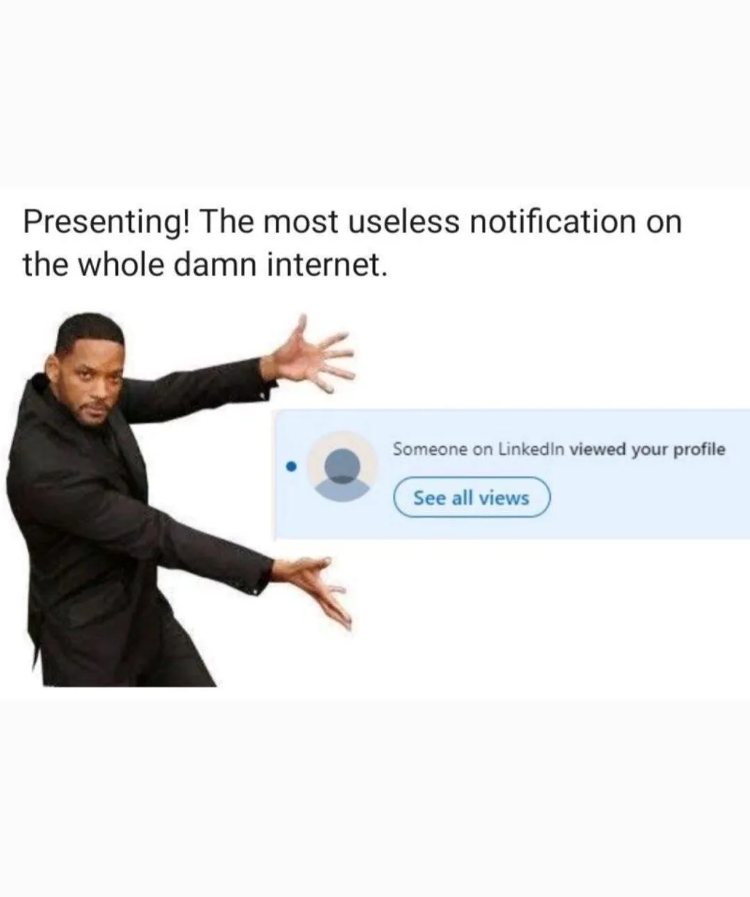 Will Smith in a black suit strikes a dramatic presenting pose with arms outstretched, introducing a LinkedIn notification…