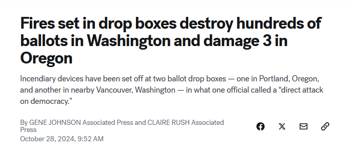 A screenshot of a news article headline reads 'Fires set in drop boxes destroy hundreds of ballots in Washington and damage…