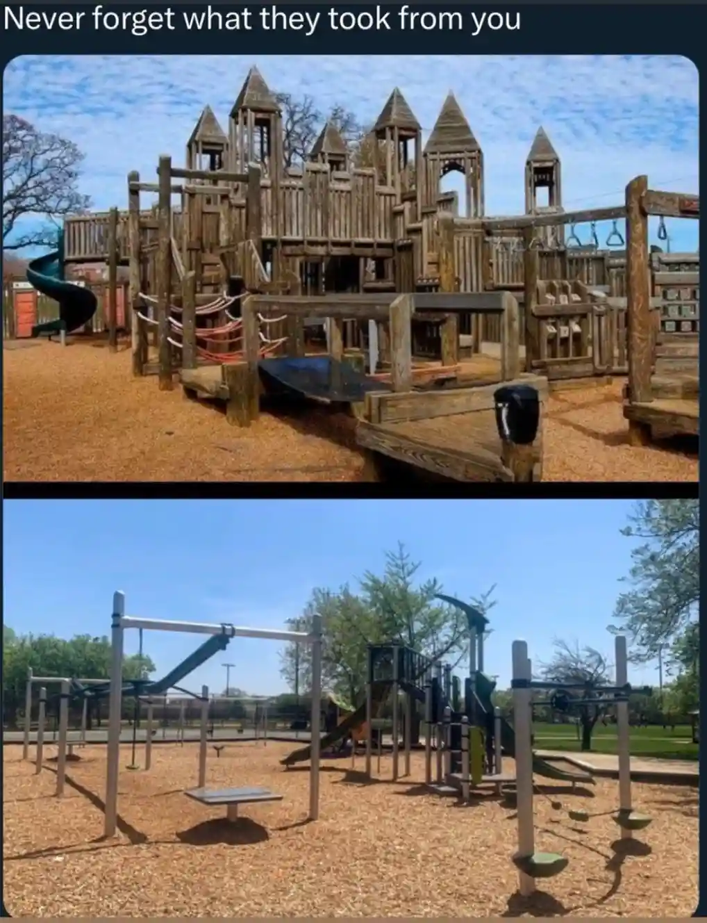 The meme shows two images of playgrounds. The top image features a large, elaborate wooden castle-style playground with…