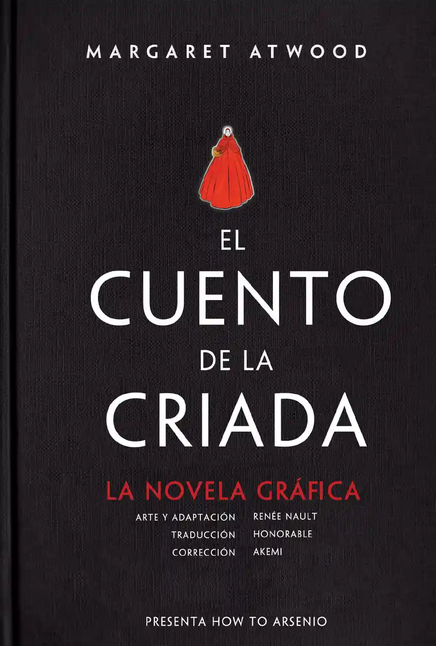 The image shows the cover of a Spanish-language graphic novel titled 'El Cuento de la Criada' by Margaret Atwood, featuring…