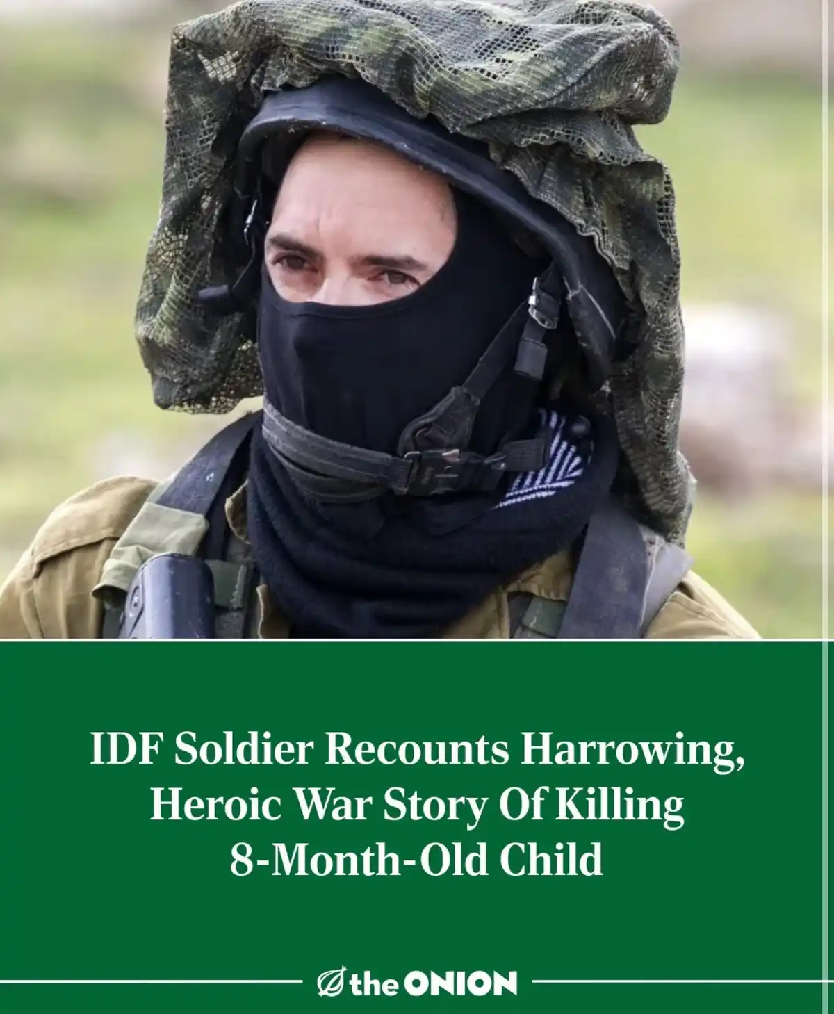 A soldier in military gear with a black balaclava and camouflage netting over their head, looking intently forward. A green…