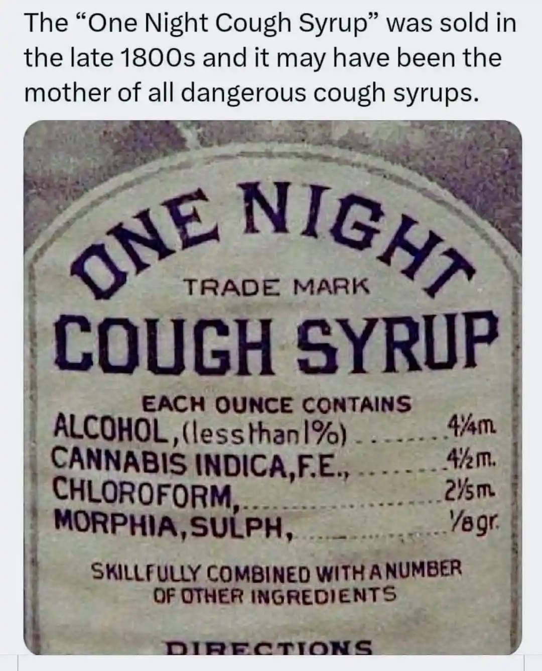 An old, faded label for 'One Night Cough Syrup' lists ingredients including alcohol, cannabis indica, chloroform, and…