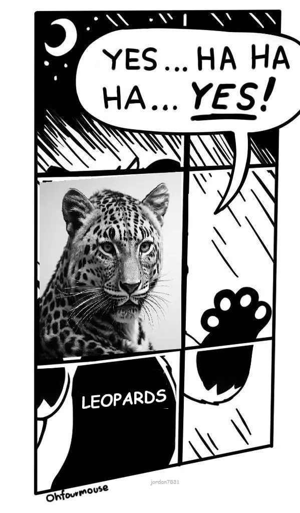 A black-and-white comic panel shows a leopard's face in one square, with a speech bubble above saying 'YES... HA HA HA…