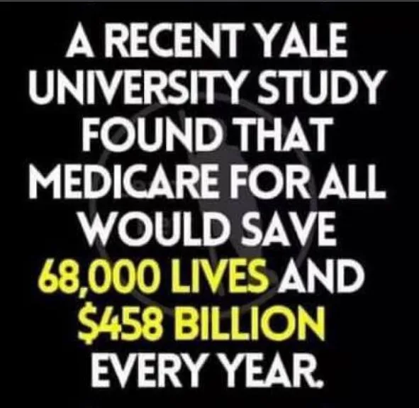 A black background image displays bold white and yellow text claiming a Yale University study found Medicare for All would…