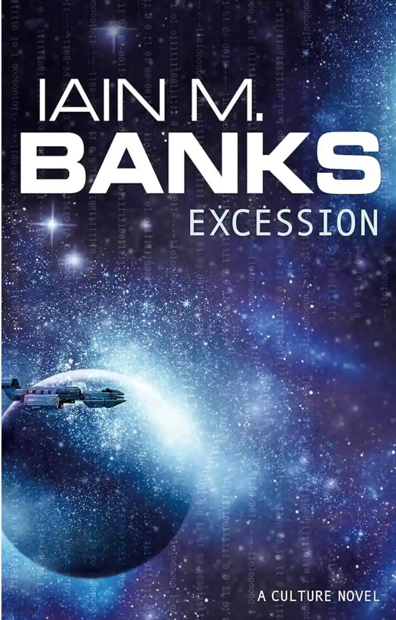The image is the cover of the science fiction novel 'Excession' by Iain M. Banks, featuring a spaceship orbiting a planet…