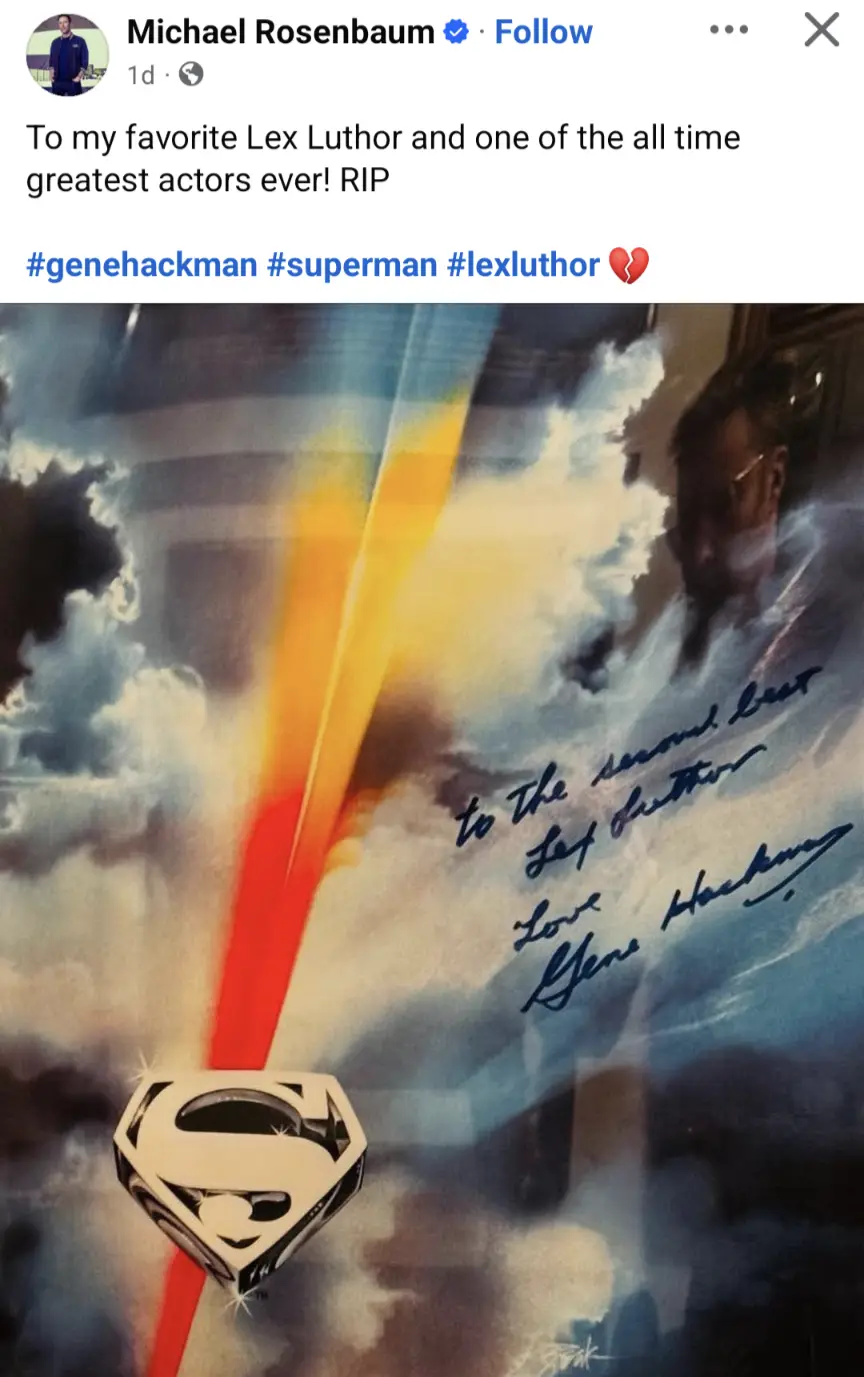 A social media post by Michael Rosenbaum mourning actor Gene Hackman, who played Lex Luthor. The image shows a Superman…