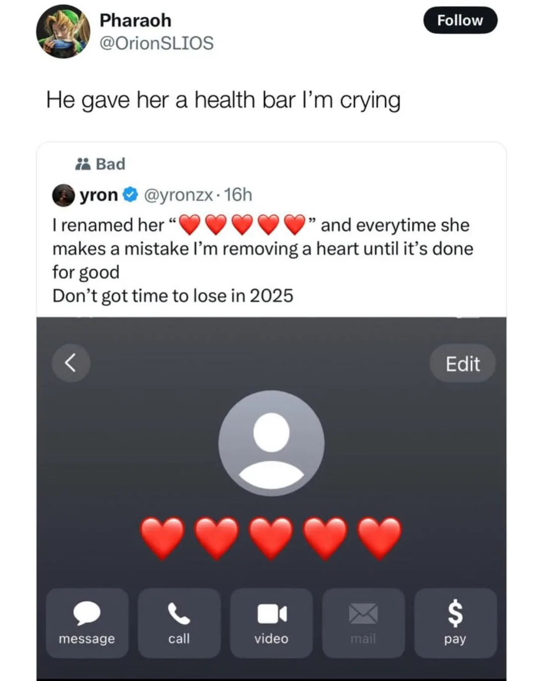 A screenshot of a Twitter post by user 'Pharaoh' showing a reply from 'yron' that reads: 'I renamed her “❤️❤️❤️❤️❤️” and…