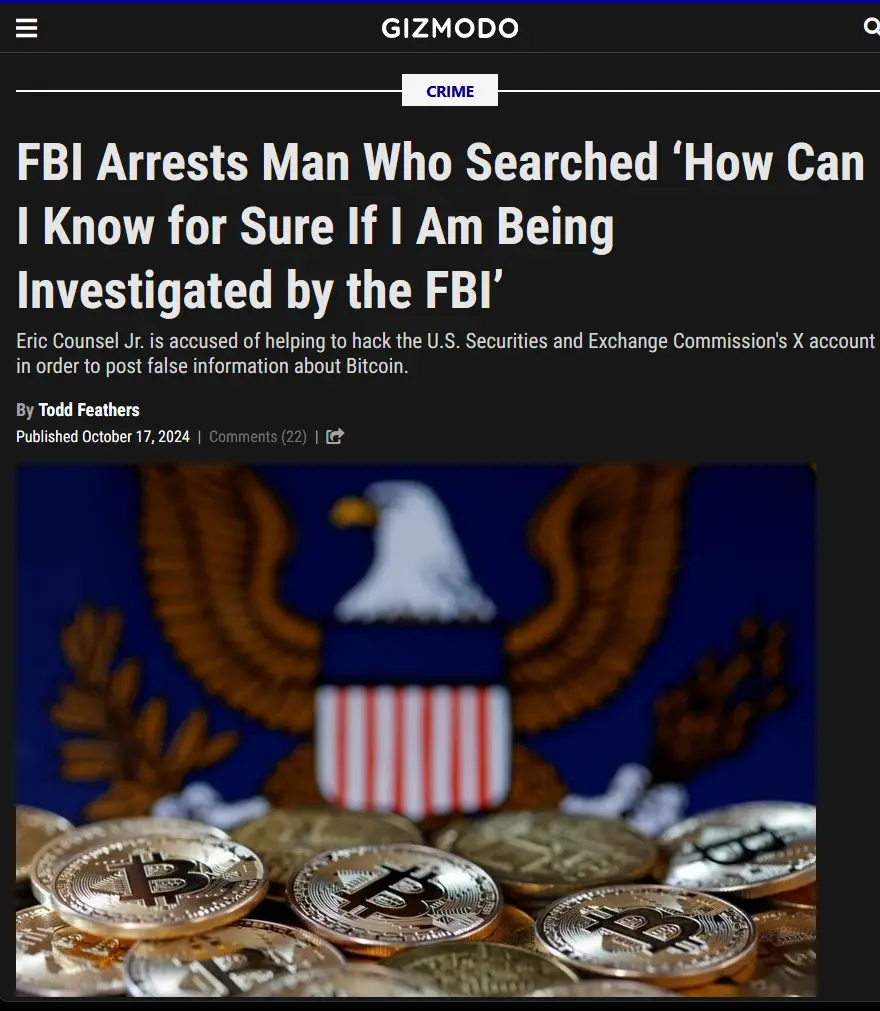 A screenshot of a Gizmodo article titled 'FBI Arrests Man Who Searched 'How Can I Know for Sure If I Am Being Investigated…