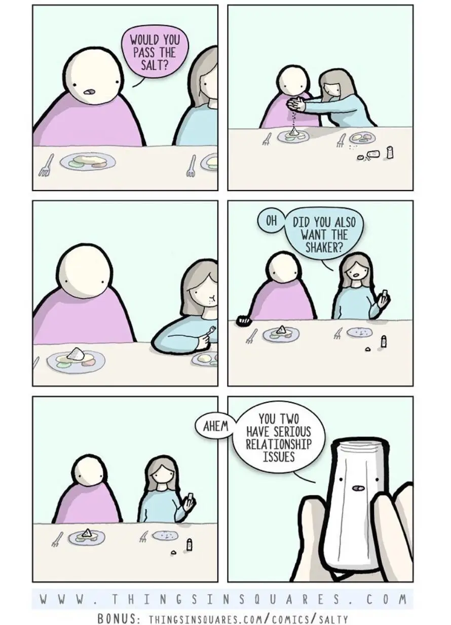 A six-panel comic strip shows two people at a dinner table. The first asks for the salt, the second passes it and then also…
