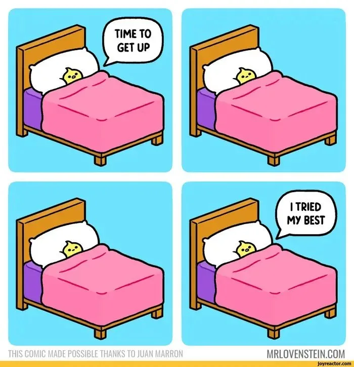Me Struggling Every Morning
