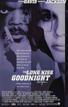 A movie poster for 'The Long Kiss Goodnight' featuring a woman holding a gun to her temple, with text overlaying the image…