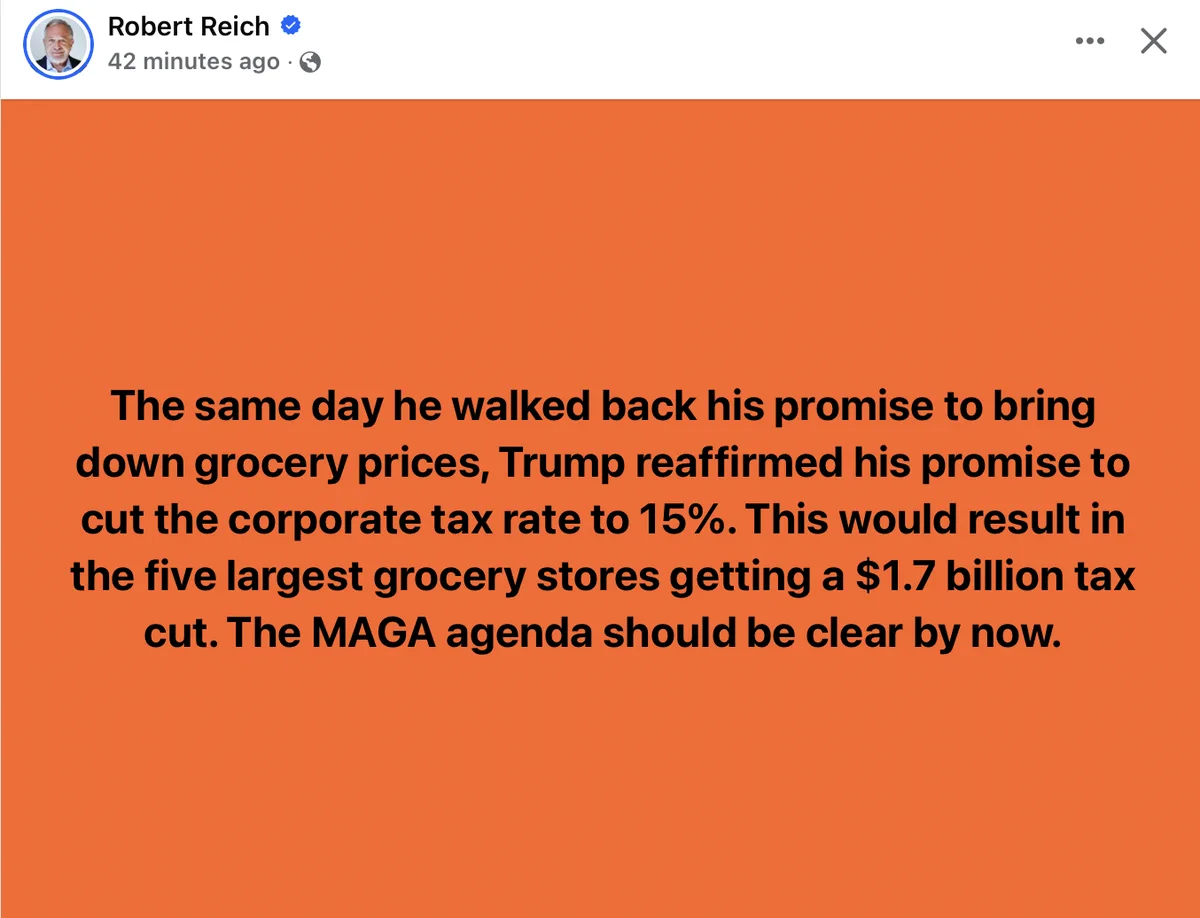 A screenshot of a Facebook post by Robert Reich, featuring black text on an orange background. The text critiques Trump's…