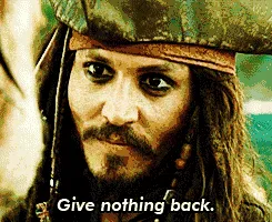 Six panels show actor Johnny Depp as Captain Jack Sparrow from 'Pirates of the Caribbean,' each with the text 'Give nothing…