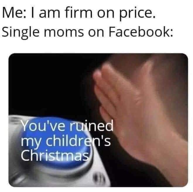 A person's hand is shown pressing a blue button on a device, with the overlaid text reading 'You've ruined my children's…