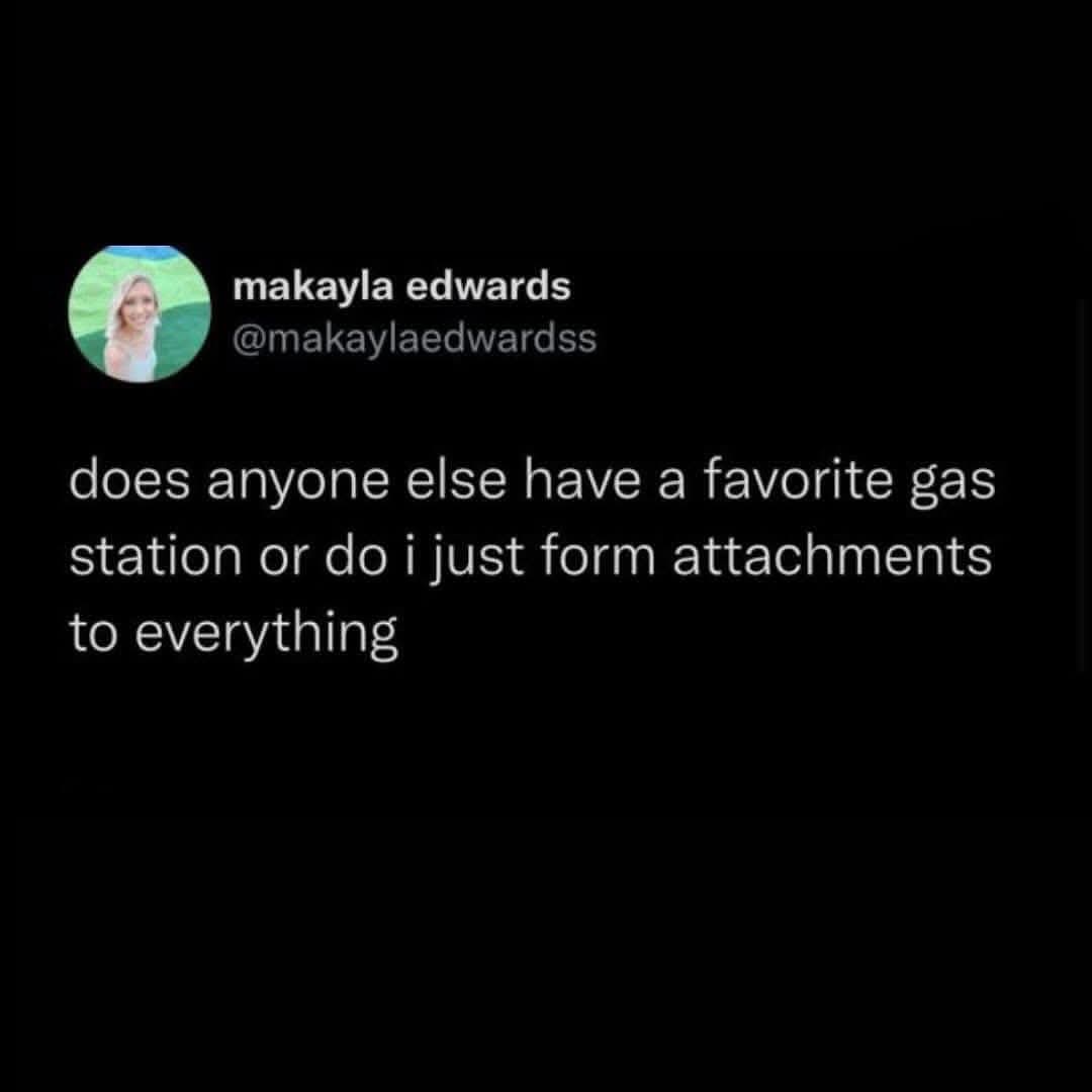 A screenshot of a tweet by user makayla edwards (@makaylaedwardss) asking if others have favorite gas stations or if she…