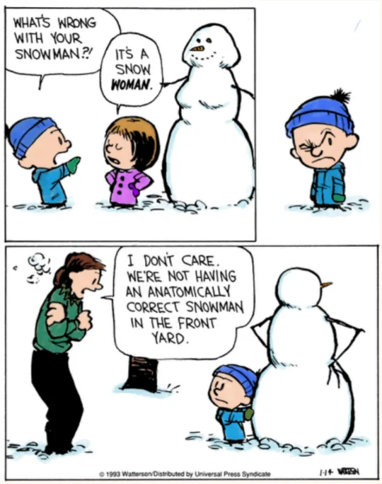A two-panel comic strip shows a child building a snowman with a female face and body shape, which another child questions…