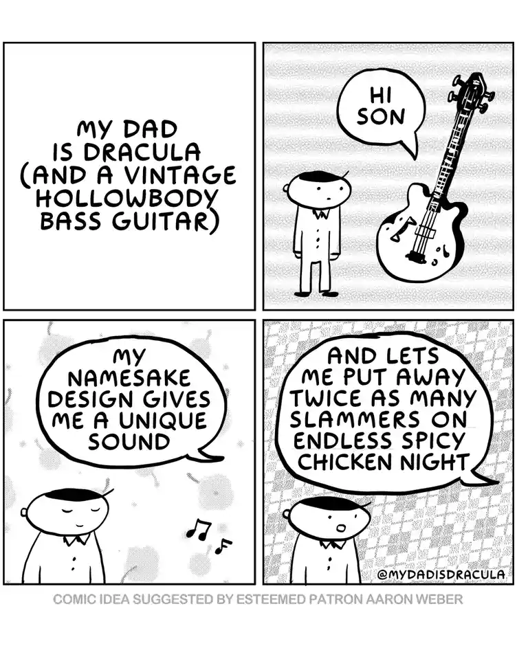 A four-panel comic strip shows a son introducing his dad, who is a vintage hollowbody bass guitar named Dracula. The dad…