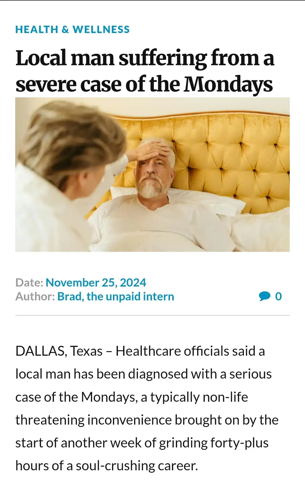 A mock news article titled 'Local man suffering from a severe case of the Mondays' shows a doctor in a white coat checking…