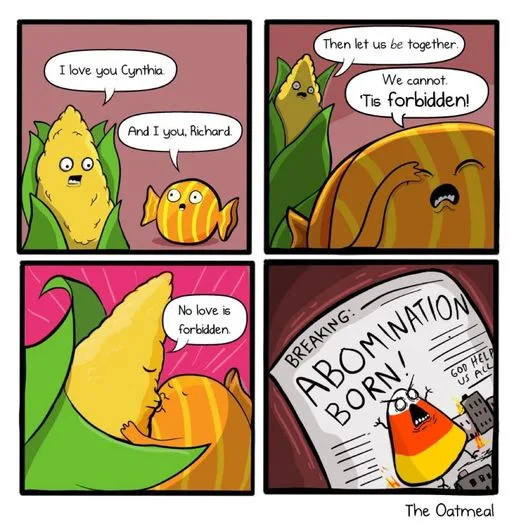 A four-panel comic strip by The Oatmeal depicts a corn cob and a candy corn falling in love, despite a religious decree…