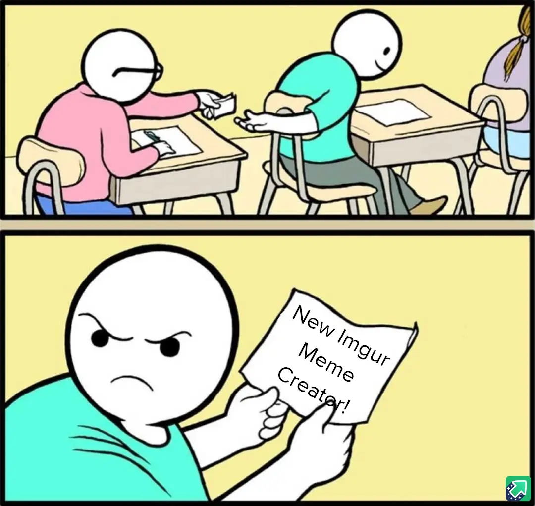 Crafted with Love Using Imgur's Meme Maker!