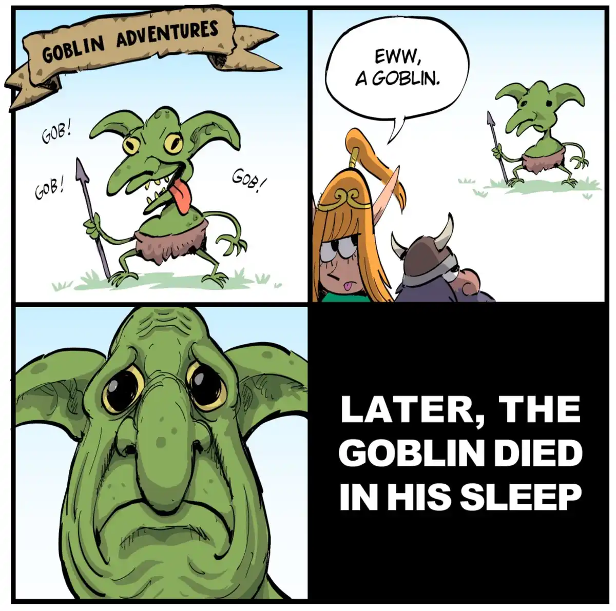 A three-panel comic strip titled 'GOBLIN ADVENTURES' shows a green goblin excitedly shouting 'GOB!' while holding a spear…
