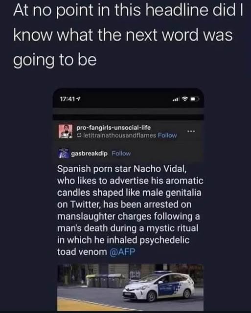 A screenshot of a Twitter post by 'pro-fangirls-unsocial-life' shows a bizarre headline about Spanish porn star Nacho Vidal…