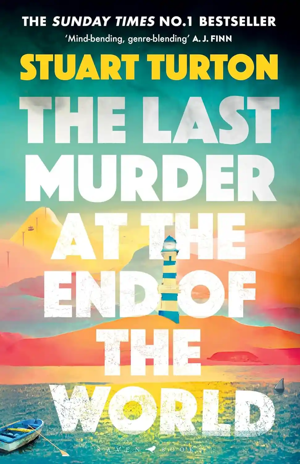 The image is a book cover for 'The Last Murder at the End of the World' by Stuart Turton, featuring a colorful, stylized…