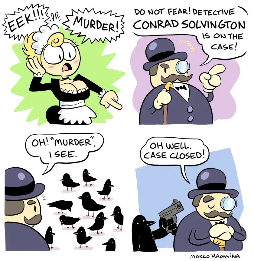 A four-panel comic strip shows a woman screaming 'EEK!!! MURDER!' at a flock of black birds. A detective named Conrad…