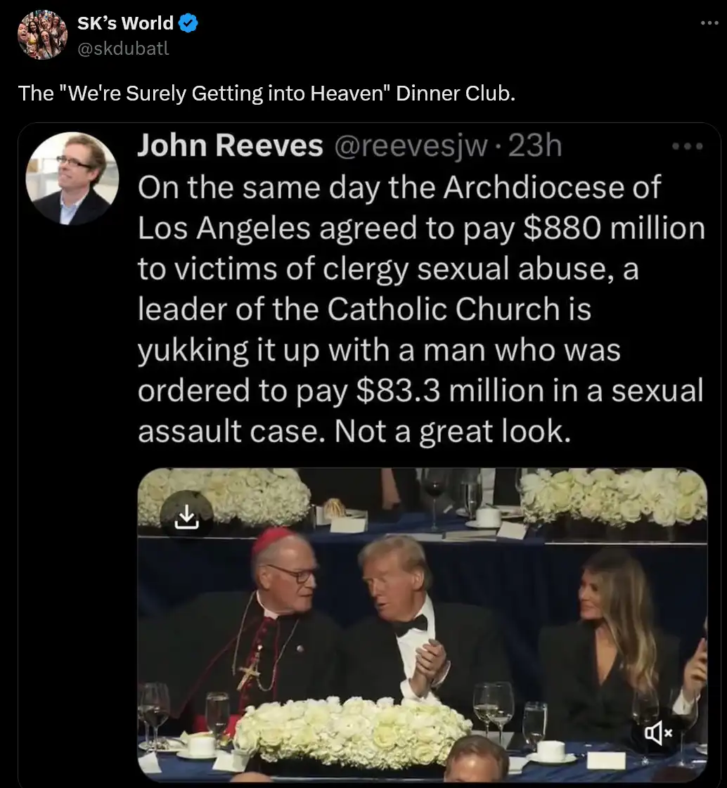 A screenshot of a tweet by John Reeves criticizing a Catholic Church leader for attending a dinner with Donald Trump and…