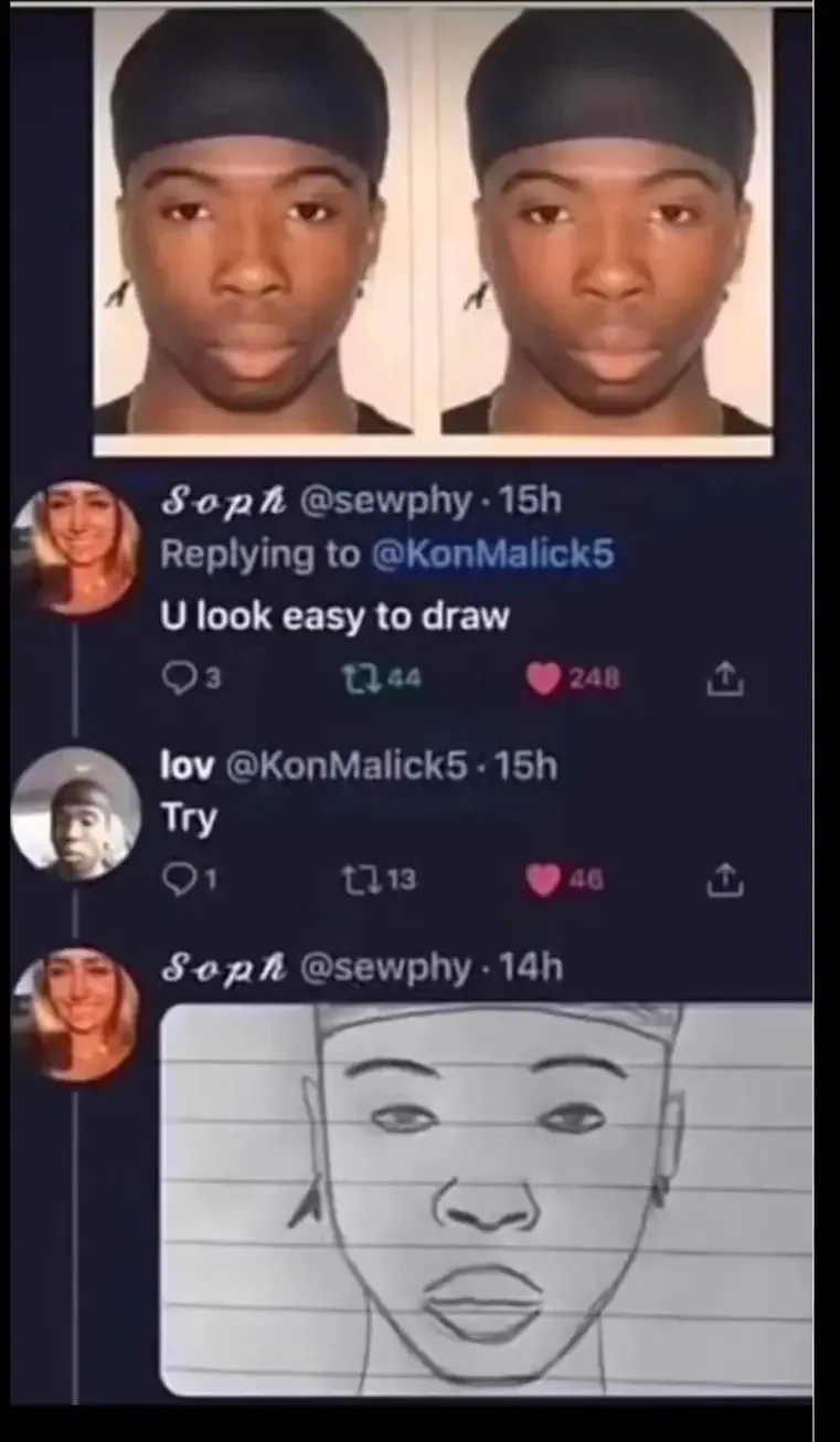 A screenshot of a social media thread shows a user commenting 'U look easy to draw' on a photo of a young man with a…