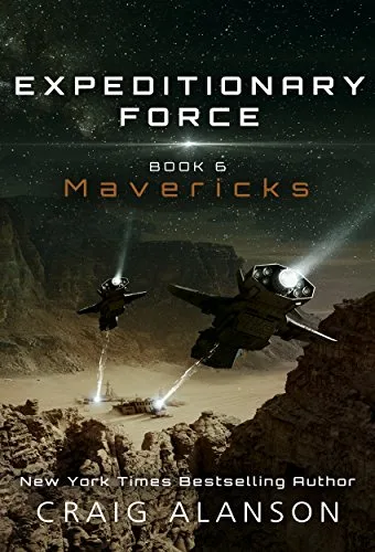 The image is a book cover for 'Expeditionary Force Book 6: Mavericks' by Craig Alanson. It depicts two futuristic, winged…