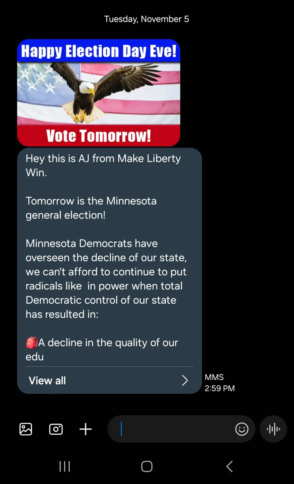 A screenshot of a text message from 'AJ from Make Liberty Win' sent on November 5, urging a vote on Election Day. The…
