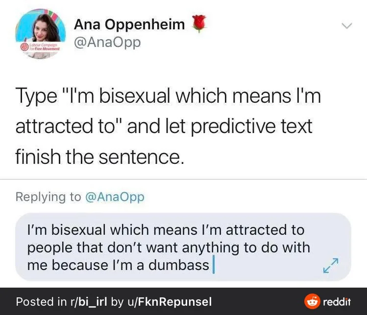 A screenshot of a Twitter thread where user Ana Oppenheim suggests typing 'I'm bisexual which means I'm attracted to' to see…