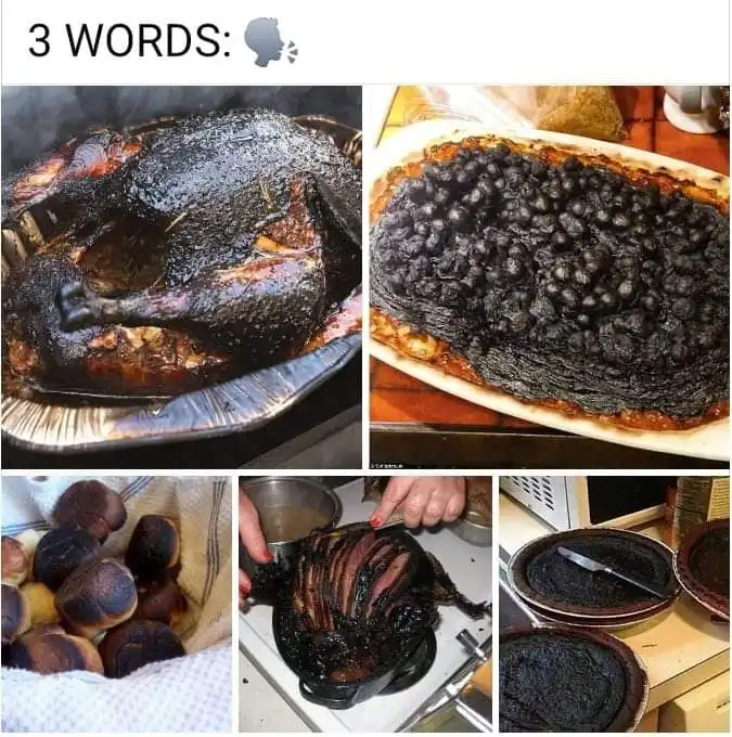 A collage of five images showing various burnt food items: a blackened turkey, a charred bean dish, burnt rolls, a heavily…