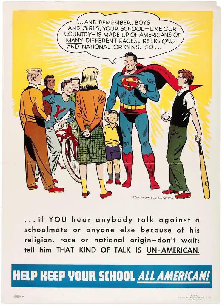 A vintage 1950s American propaganda poster features Superman speaking to a diverse group of children and teenagers. He says…